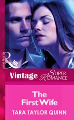 The First Wife (The Chapman Files, Book 1) (Mills & Boon Vintage Superromance)