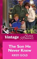 The Son He Never Knew (Delta Secrets, Book 2) (Mills & Boon Vintage Superromance)