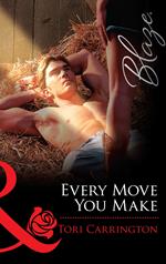 Every Move You Make (Mills & Boon Blaze)