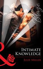 Intimate Knowledge (Mills & Boon Blaze)