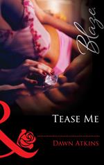 Tease Me (Mills & Boon Blaze)