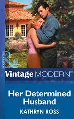 Her Determined Husband (Mills & Boon Modern)