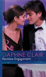 Reckless Engagement (Mills & Boon Modern)