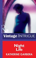 Night Life (Bombshell, Book 13) (Mills & Boon Intrigue)