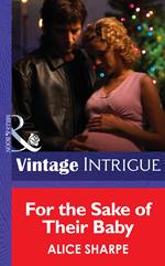 For the Sake of their Baby (Mills & Boon Intrigue)