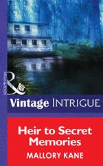 Heir To Secret Memories (Top Secret Babies, Book 7) (Mills & Boon Intrigue)