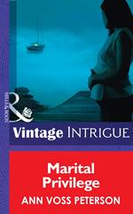 Marital Privilege (Mills & Boon Intrigue)