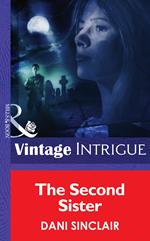 The Second Sister (Heartskeep, Book 2) (Mills & Boon Intrigue)