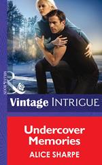 Undercover Memories (The Legacy, Book 1) (Mills & Boon Intrigue)