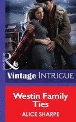 Westin Family Ties (Open Sky Ranch, Book 3) (Mills & Boon Intrigue)