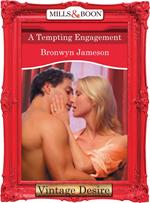 A Tempting Engagement (Mills & Boon Desire)