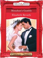 Monahan's Gamble (Mills & Boon Desire)