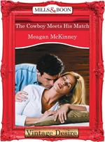 The Cowboy Meets His Match (Matched in Montana, Book 1) (Mills & Boon Desire)