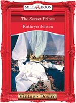 The Secret Prince (Mills & Boon Desire)