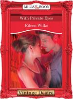 With Private Eyes (Dynasties: The Barones, Book 11) (Mills & Boon Desire)