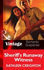 Sheriff's Runaway Witness (Scandals of Sierra Malone, Book 1) (Mills & Boon Vintage Romantic Suspense)