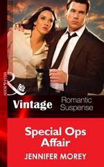 Special Ops Affair (All McQueen's Men, Book 4) (Mills & Boon Vintage Romantic Suspense)