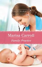 Family Practice (Mills & Boon Heartwarming)