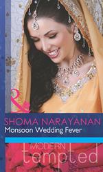 Monsoon Wedding Fever (Mills & Boon Modern Tempted)