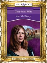 Cheyenne Wife (Colorado Confidential, Book 8) (Mills & Boon Historical)