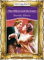 The Officer and the Lady (Mills & Boon Historical)