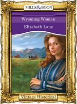 Wyoming Woman (Mills & Boon Historical)