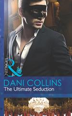 The Ultimate Seduction (The 21st Century Gentleman's Club, Book 2) (Mills & Boon Modern)