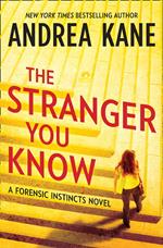 The Stranger You Know (Forensic Instincts, Book 3)