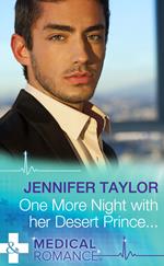 One More Night With Her Desert Prince… (Mills & Boon Medical)