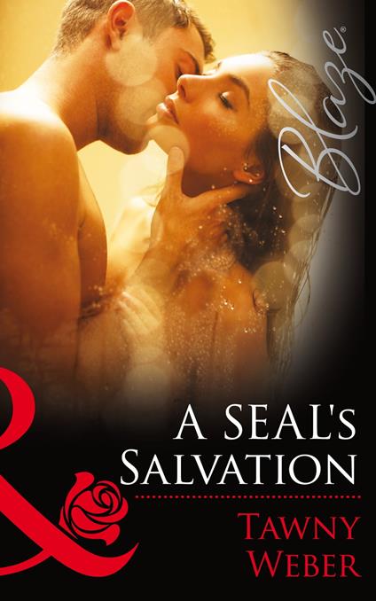 A SEAL's Salvation (Uniformly Hot!, Book 48) (Mills & Boon Blaze)