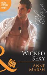 Wicked Sexy (Uniformly Hot!, Book 51) (Mills & Boon Blaze)