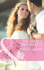 The Greek's Tiny Miracle (Mills & Boon Cherish)