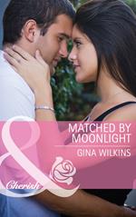 Matched by Moonlight (Bride Mountain, Book 1) (Mills & Boon Cherish)