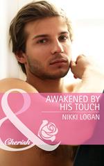 Awakened By His Touch (Mills & Boon Cherish)