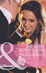 One Night with the Boss (Mills & Boon Cherish)