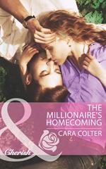 The Millionaire's Homecoming (Mills & Boon Cherish)