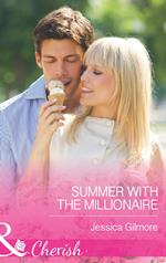 Summer with the Millionaire (Mills & Boon Cherish)