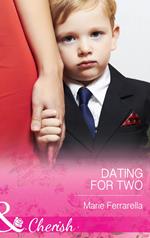 Dating For Two (Matchmaking Mamas, Book 16) (Mills & Boon Cherish)