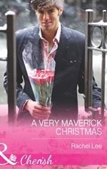 A Very Maverick Christmas (Montana Mavericks: 20 Years in the Saddle!, Book 7) (Mills & Boon Cherish)