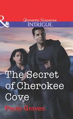 The Secret Of Cherokee Cove (Bitterwood P.D., Book 5) (Mills & Boon Intrigue)