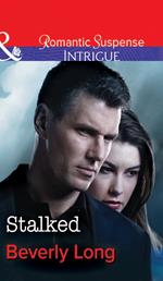 Stalked (The Men from Crow Hollow, Book 2) (Mills & Boon Intrigue)