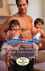 Who's The Daddy? (New Arrivals, Book 1)