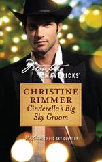 Cinderella's Big Sky Groom (Montana Mavericks, Book 20)