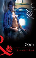 Cody (Mills & Boon Blaze)