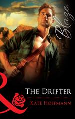 The Drifter (Mills & Boon Blaze)