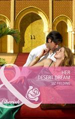 Her Desert Dream (Mills & Boon Cherish)