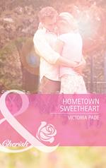 Hometown Sweetheart (Mills & Boon Cherish)