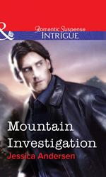 Mountain Investigation (Mills & Boon Intrigue)