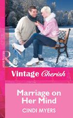 Marriage on Her Mind (Mills & Boon Cherish)