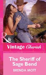 The Sheriff Of Sage Bend (Mills & Boon Cherish)